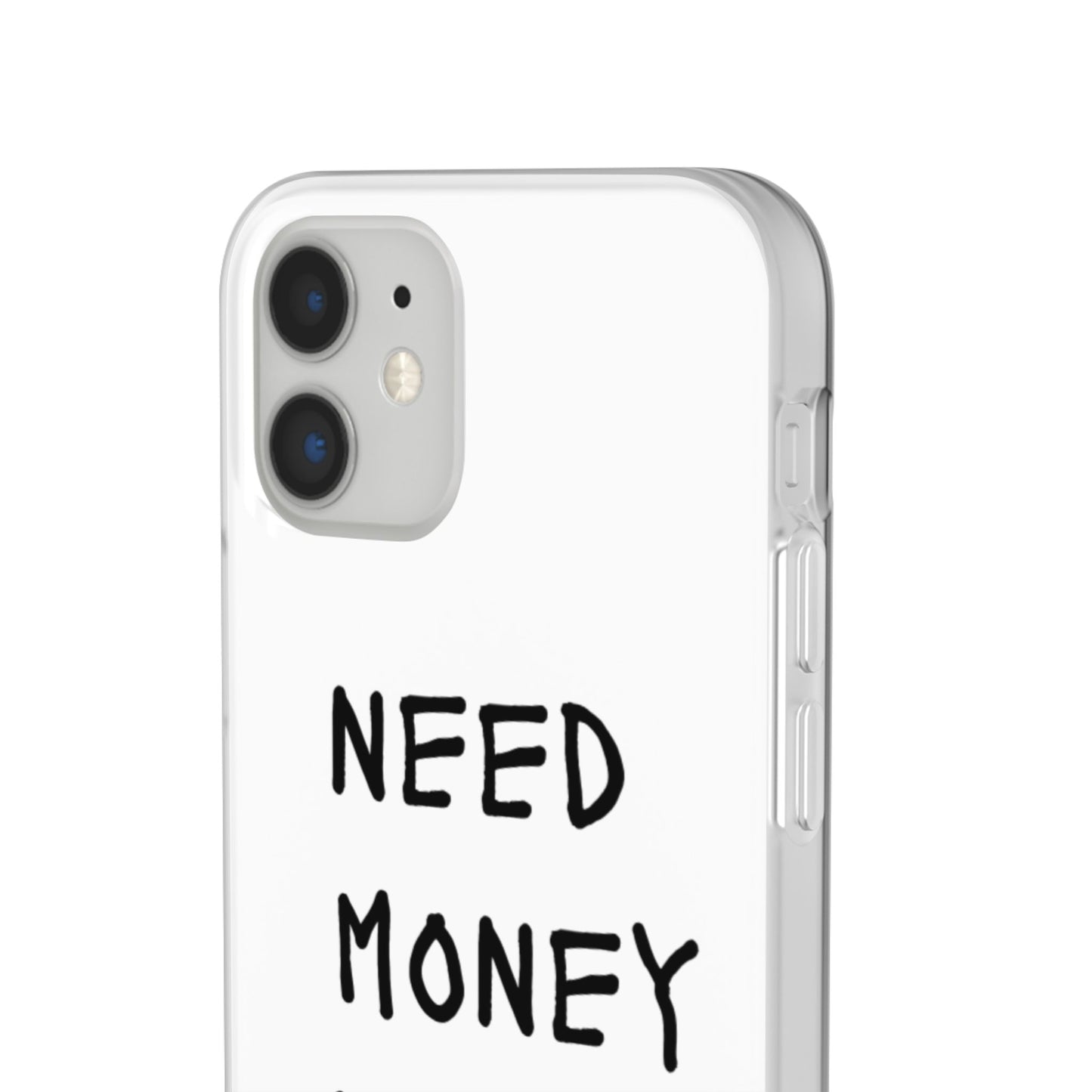 NEED MONEY FOR SLOTS Flexi Cases