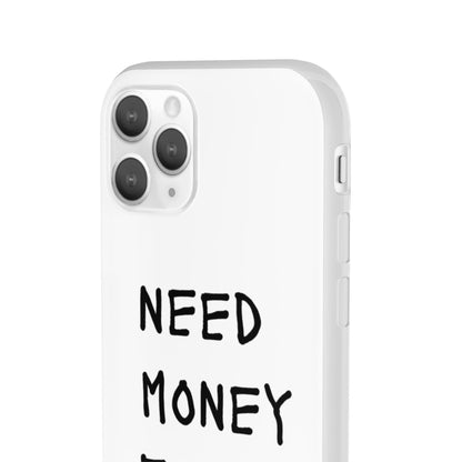 NEED MONEY FOR SLOTS Flexi Cases