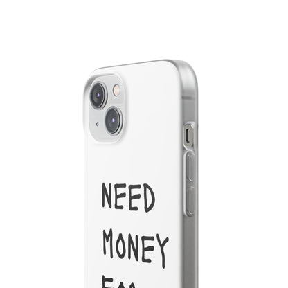 NEED MONEY FOR SLOTS Flexi Cases